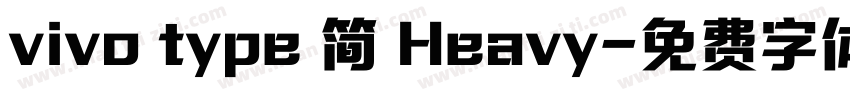 vivo type 简 Heavy字体转换